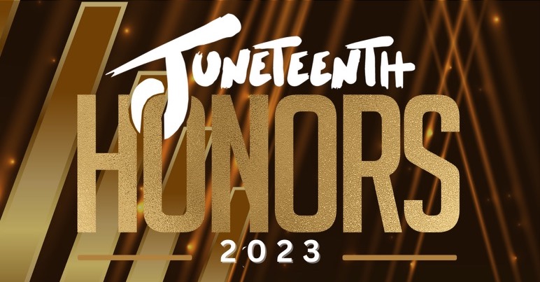 Juneteenth Honors 2023